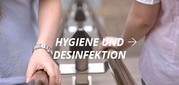 HYGIENE UND DESINFEKTION